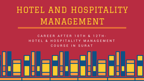 Career After 10th 12th Hotel Hospitality Management Course In Surat By Ashutosh Keshari Medium