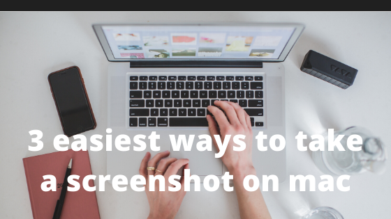 How to take a screenshot on Macbook air | Easy Hack 2019 | by Ganga  Relocation Services Rajkot | Medium
