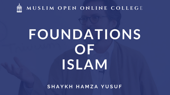 The Foundations Of Islam 7 Classes Muslim Open Online - 