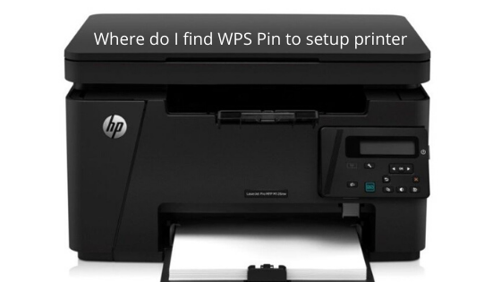 Find Wps Pin To Setup A Wireless Hp Printer Call Us 1 8065536650