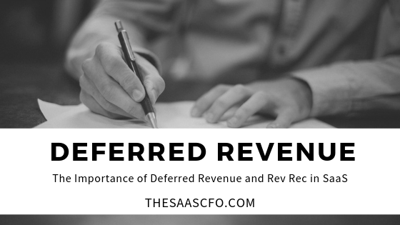 How To Properly Record Deferred Revenue In Saas By Ben Murray Medium