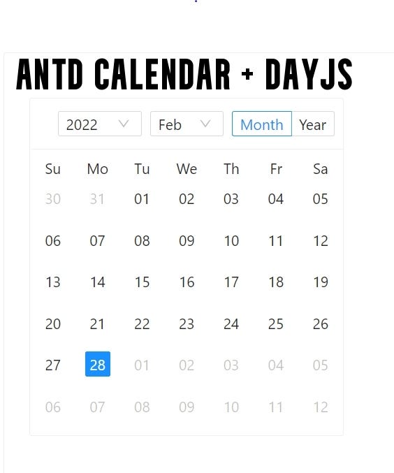 How to use the Antd Calendar with DayJs by Alankar More Globant