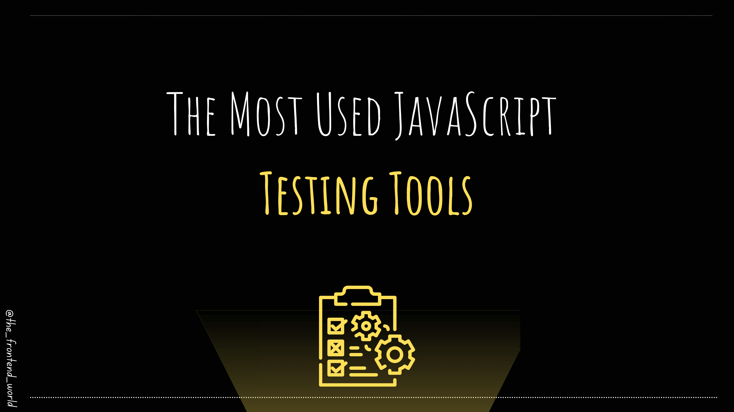 The Most Used JavaScript Testing Tools | By FAM | Geek Culture | Nov ...