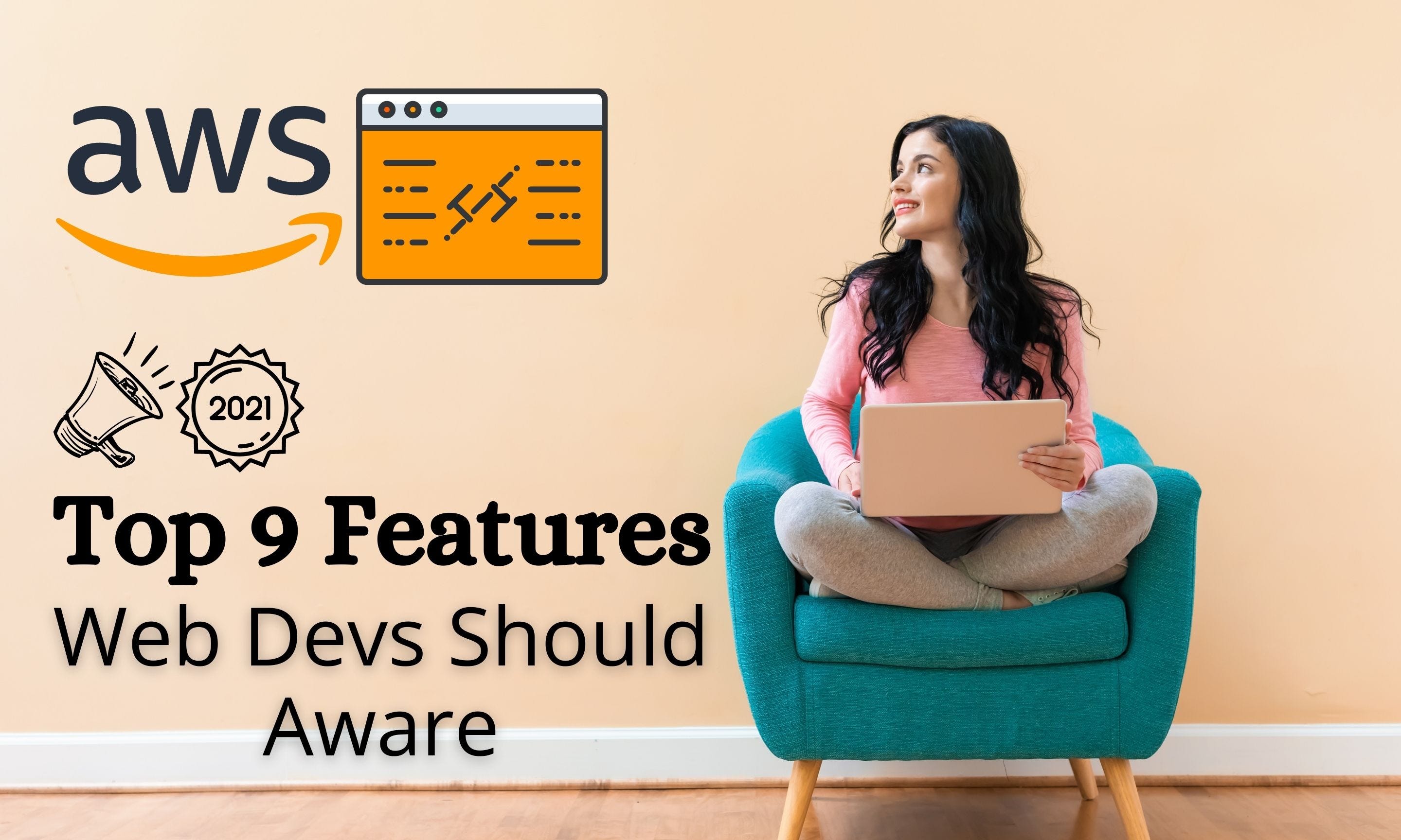 Top 9 AWS Features for Web Developers