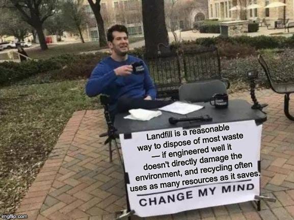 What you think about landfill and recycling is probably totally wrong | by  Robert Wiblin | Medium