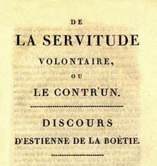 2 Etienne De La Boetie A Discourse On A Discourse On Voluntary Servitude By Kevin O Meara Medium