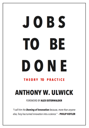 jobs to be done jobs to be done