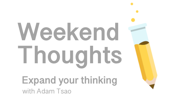 Weekend Thoughts: Expand Your Thinking | by Adam Tsao | Medium