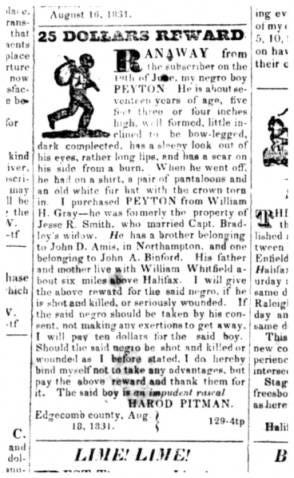 This newspaper advertisement for a runaway slave, published on Sept. 1, 1831, in the Roanoke Advocate, is one of many archived ads that give insight into the unique role Halifax County played in the Underground Railroad. Courtesy of the UNC-Greensboro Digital Library on American Slavery.