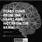 TEARS COME FROM THE HEART AND NOT FROM THE BRAIN - LEONARDO DA VINCI