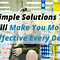 10 Simple Solutions That Will Make You More Effective Every Day