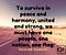 To survive in peace and harmony, united and strong, we must have one people, one nation, one flag - PAULINE HANSON