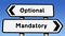 Two direction panels: one saying “Optional”, pointing left, the other saying “Mandatory”, pointing right.