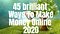 45 brilliant Ways To Make Money Online From Home 45 brilliant Ways To Make Money Online From Home