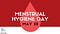 Image with red background and light red blood drop with white bottom banner. Menstrual Hygiene Day May 28. Image credit: Katie Harter