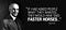 Henry Ford and his “Faster Horses” Quote