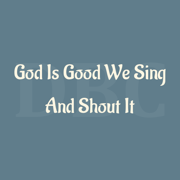 Guitar Chords God Is Good We Sing And Shout It Don Moen By Ali Cahyo Db Chord Medium