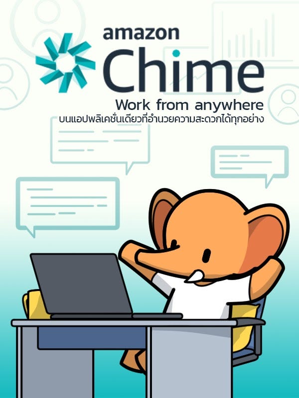 Amazon Chime. Work from anywhere… by Tak & Vit AWS User Group (Thailand) Medium