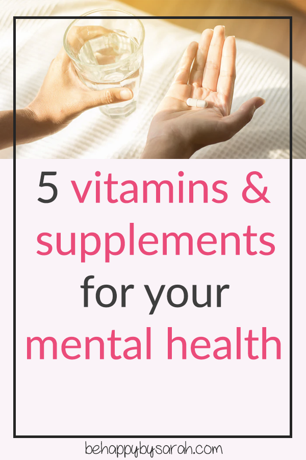 5 Vitamins Supplements For Your Mental Health By Sarah Beckwith Medium