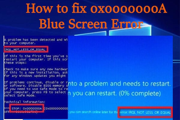 Blue Screen Error 0x0000000A: Full Guide to Fix It - Amanda Gao ...