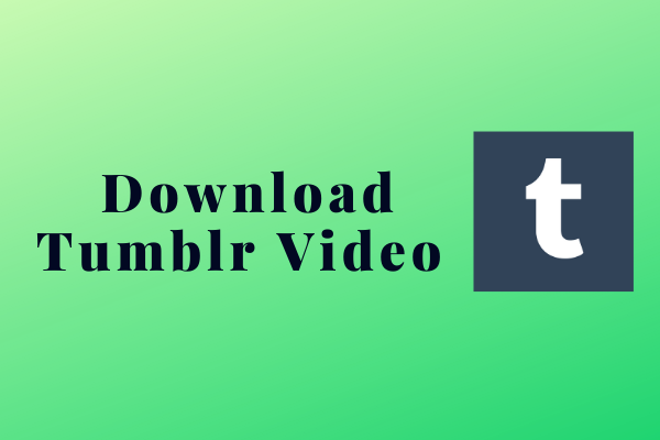 2 Methods To Download Tumblr Video By Zoe Medium