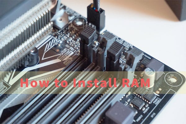 How To Install Ram In Your Pc Here S A Complete Guide By Ariel Mu Medium