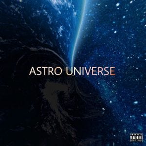 Resultado de imagem para Travis Scott - Astro Universe (Unofficial).zip