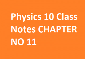 Physics 10 Class Notes
