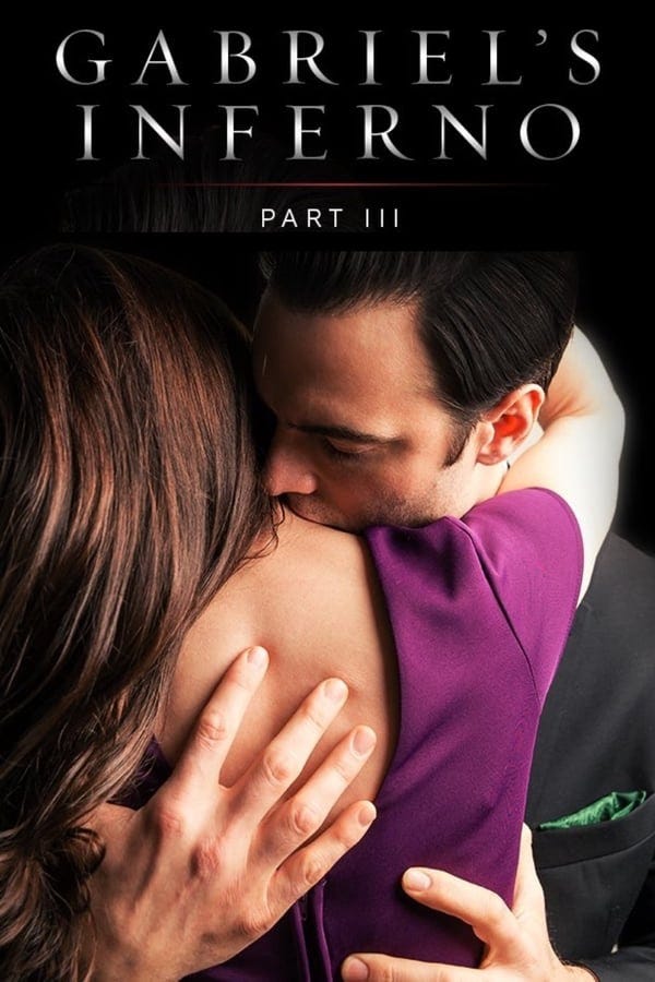 Assistir Gabriel S Inferno Part Iii 2020 Assista A Filmes On Line Hd 1080p By Wakidiprof Dec 2020 Medium