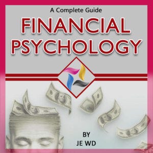 Financial Psychology: A Complete Guide | by wally marketer | Medium