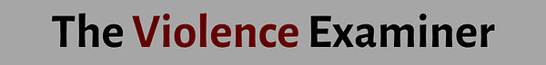 Violence Examiner