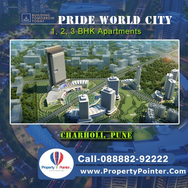 Pride World City Pune Providing Lavish Apartments by Kunal Shinde Medium