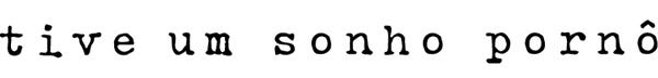 Tive um Sonho Pornô