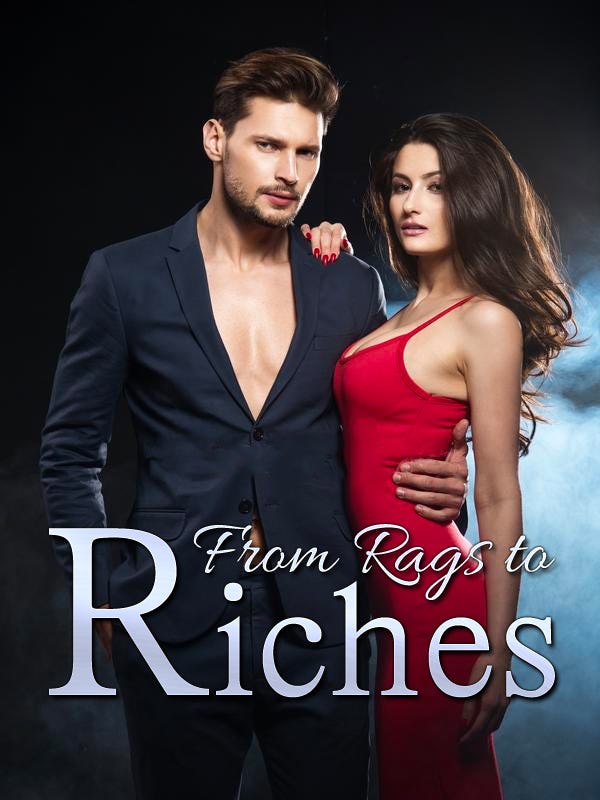 Read From Rags To Riches Novel Full Story Online On Bravonovel By Bravonovel Com Medium