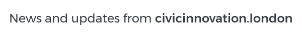 Mayor of London's Civic Innovation Challenge