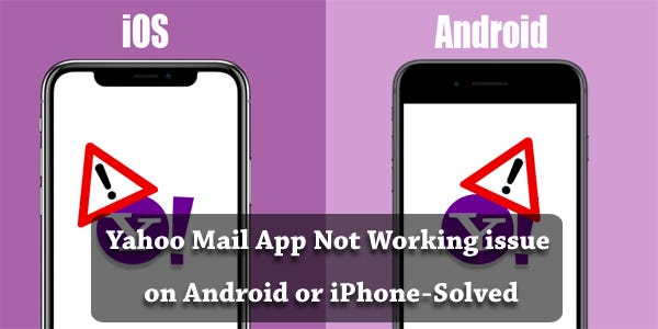 Yahoo Mail App Not Working Issue On Android Or Iphone Solved