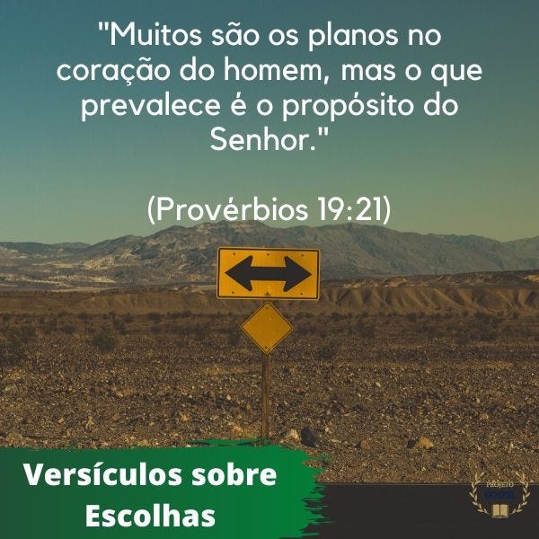 Versículos sobre Escolhas. TOP Versículos sobre Escolhas… | by Projeto ...