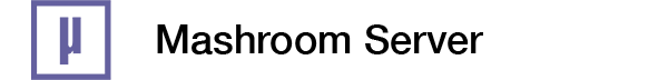 Mashroom Server