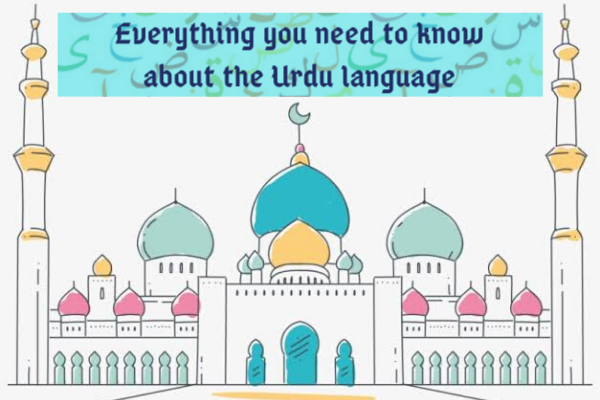 Everything You Need To Know About The Urdu Language By Shakti Enterprise Medium