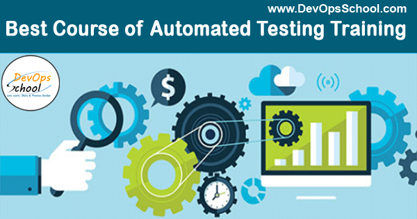 Best Course Of Automated Testing Training Seena Birla Medium