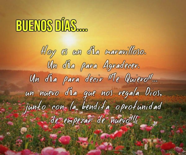 Featured image of post Frases Encantadoras De Buenos Dias Cada d a que amanece es especial no porque est s aqu a mi lado sino porque estas en mi coraz n