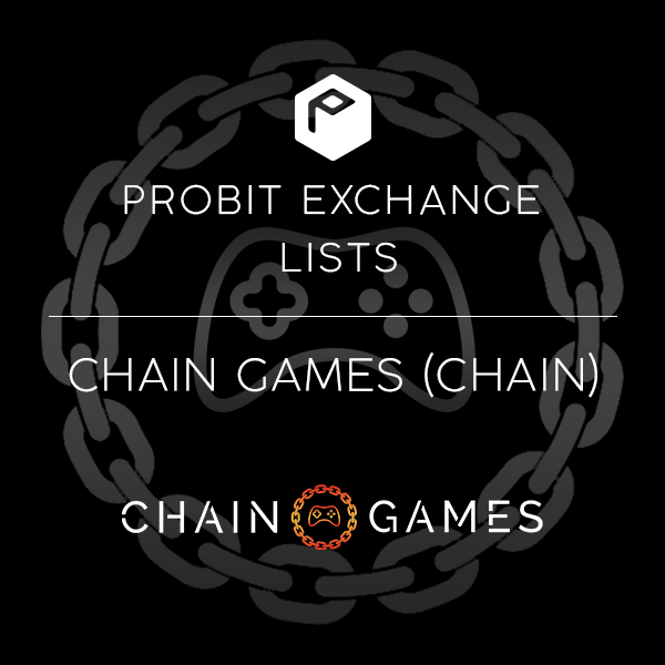 ProBit Exchange Lists Chain Games (CHAIN) | by ProBit Exchange | ProBit ...