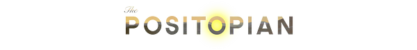 The Positopian