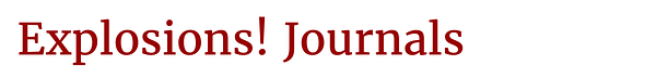 Explosions: Journals