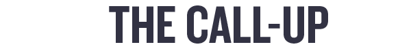 The Call-Up