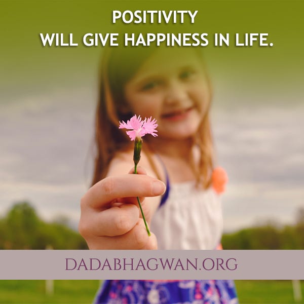 Let S Read The Things Which Makes Us Happy In Every Situation By Dada Bhagwan Medium