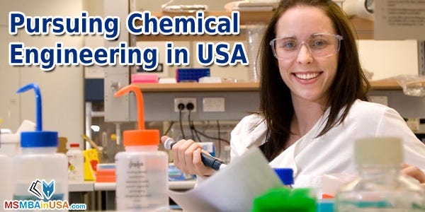 Pursuing Chemical Engineering in USA | by shreya sharma | Medium