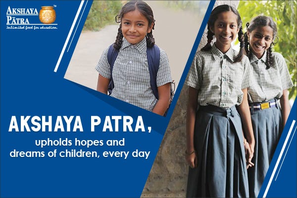 Meals that strengthens hope — Latest success stories of Akshaya Patra