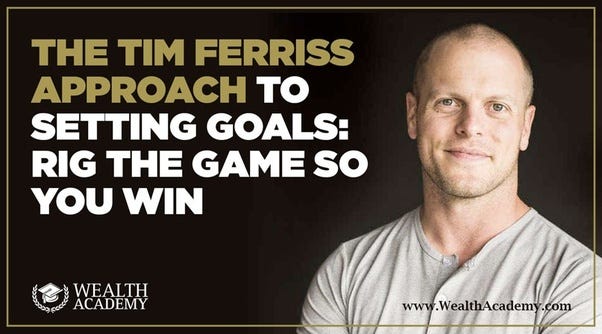 Setting Goals Tim Ferriss. Find more related Blog —… by Shaqir Hussyin | Medium
