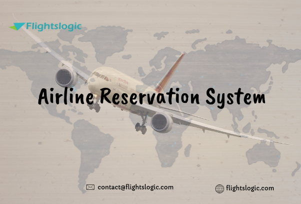 Airline Reservation System, Online Airline Reservation System | by  Stevenson | Medium